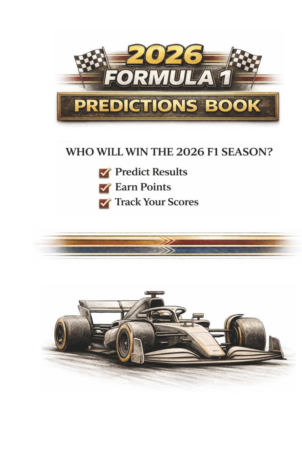 Formula 1 2026 Predictions Booklet: Race Weekend Prediction Game for Family and Friends - F1 Fan Gift and Season Tracker