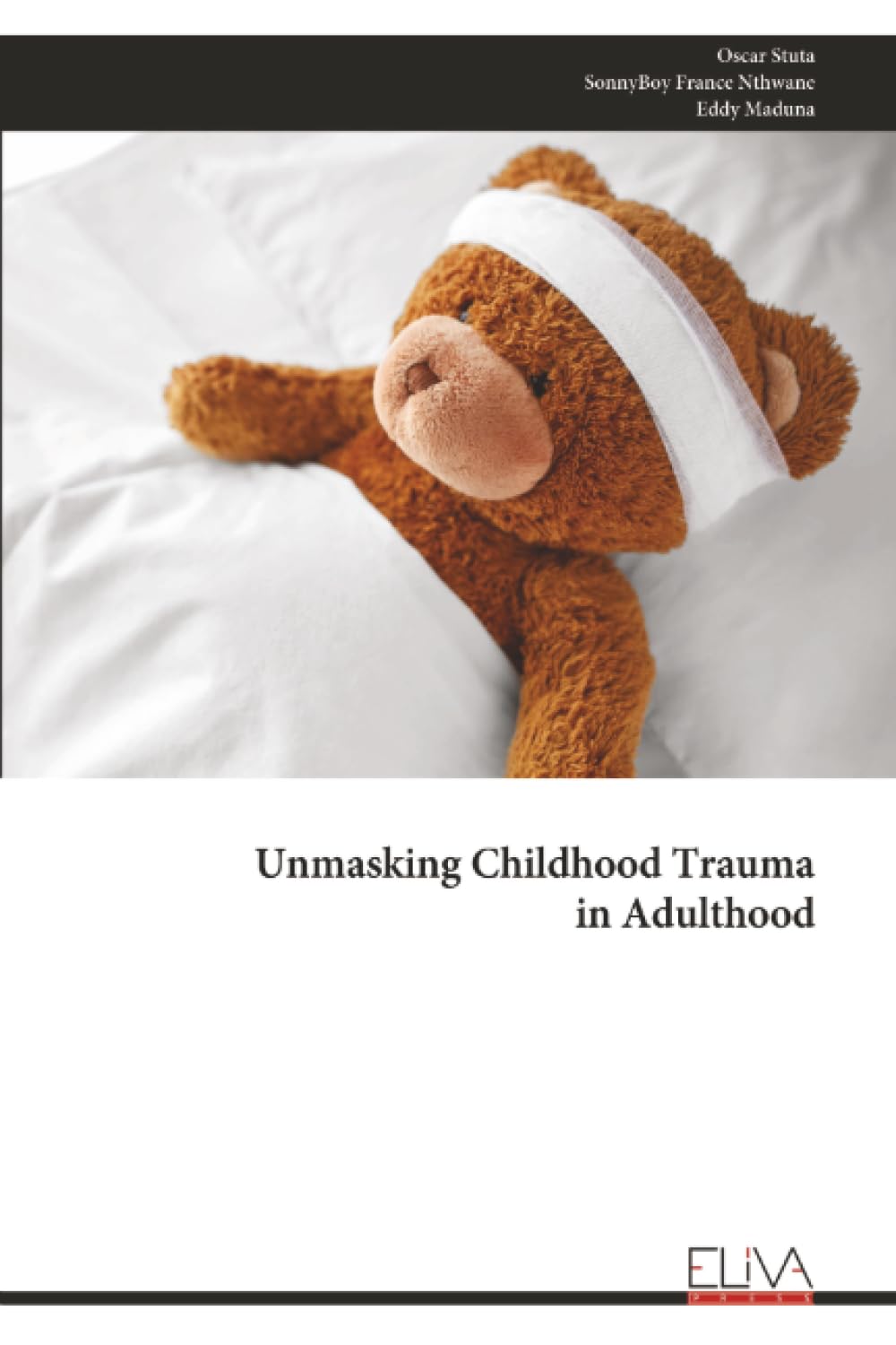 Unmasking Childhood Trauma in Adulthood