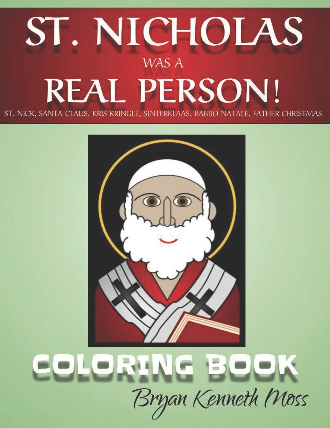 St. Nicholas Was a Real Person!