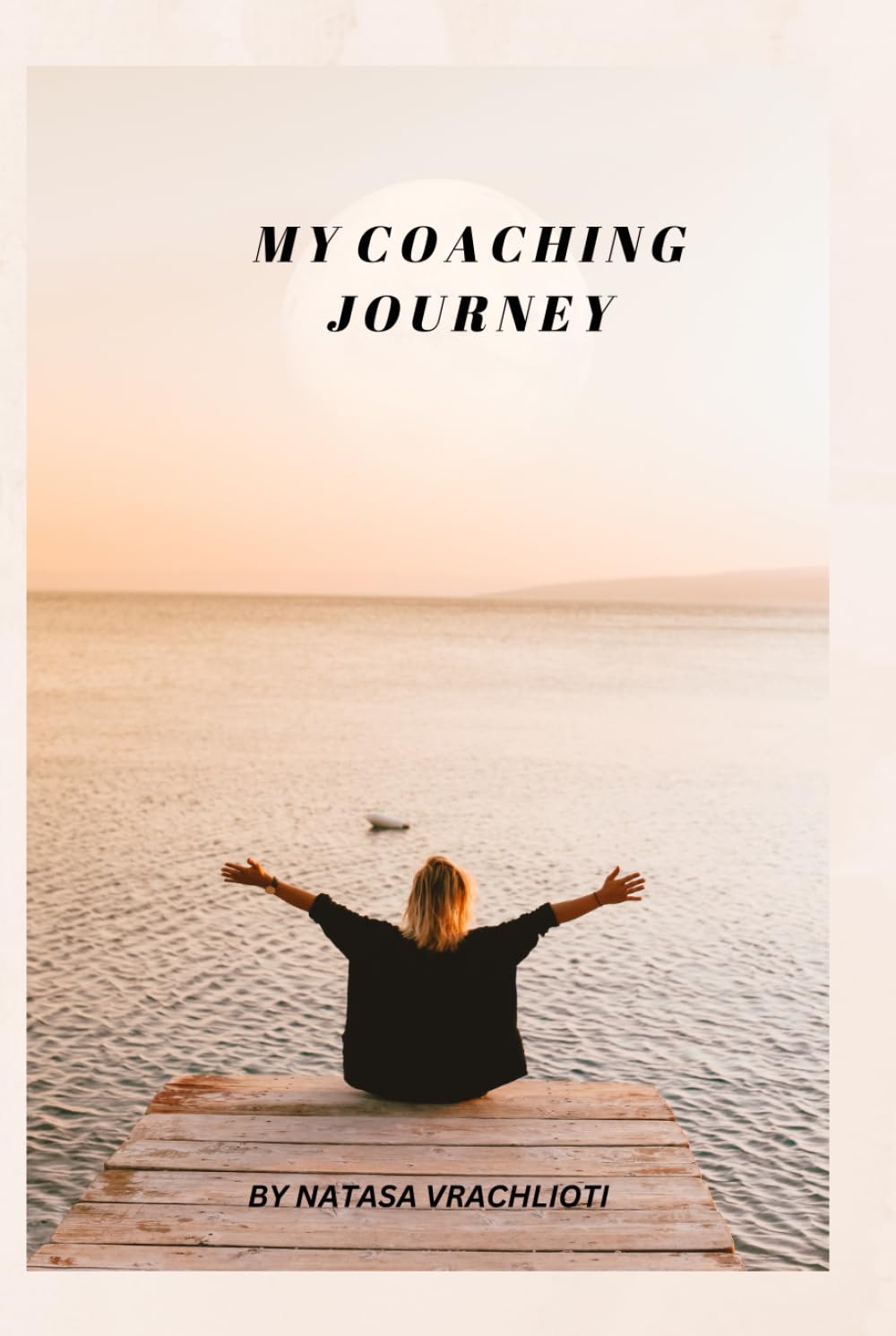 Independently published MY COACHING JOURNEY: 120pgs journal, daily motivational quotes to unlock your personal development
