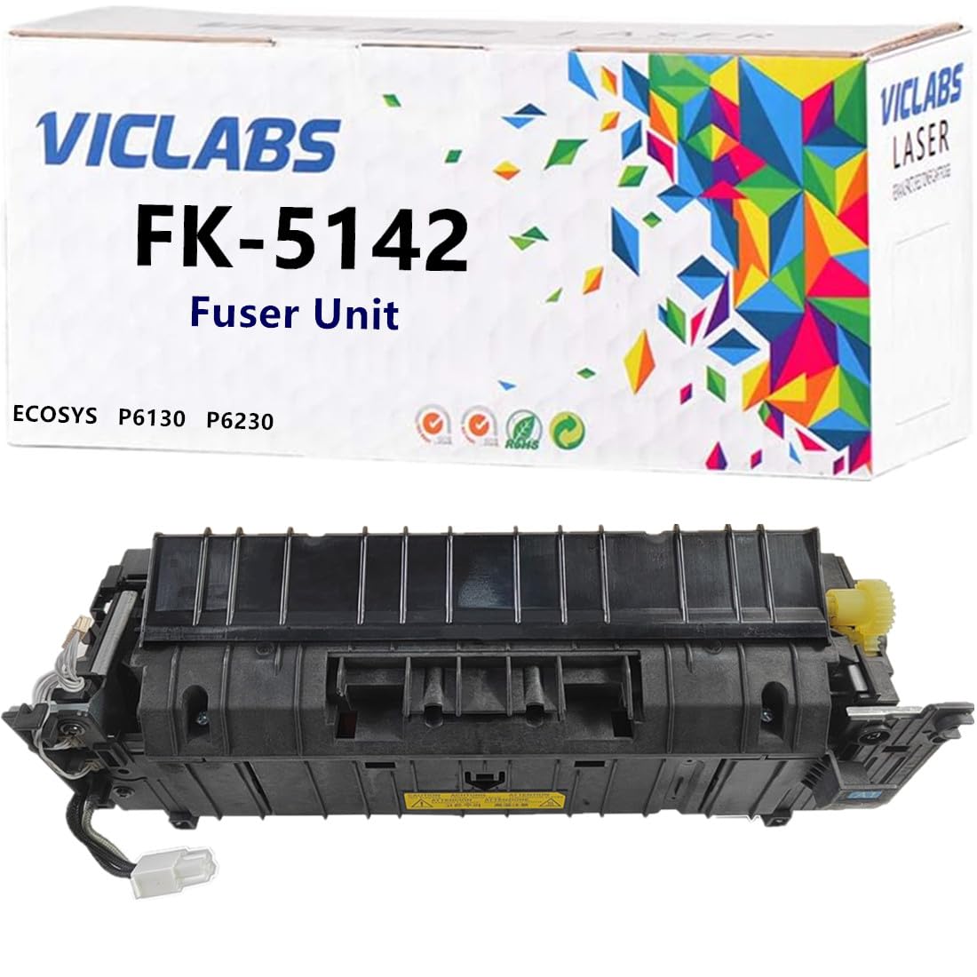 VicLabs FK-5142 fuser Unit Replacement for Kyocera FK-5142 fuser Unit for use in Kyocera Color ECOSYS P6130 P6230 Printers,110V (1- Pack )