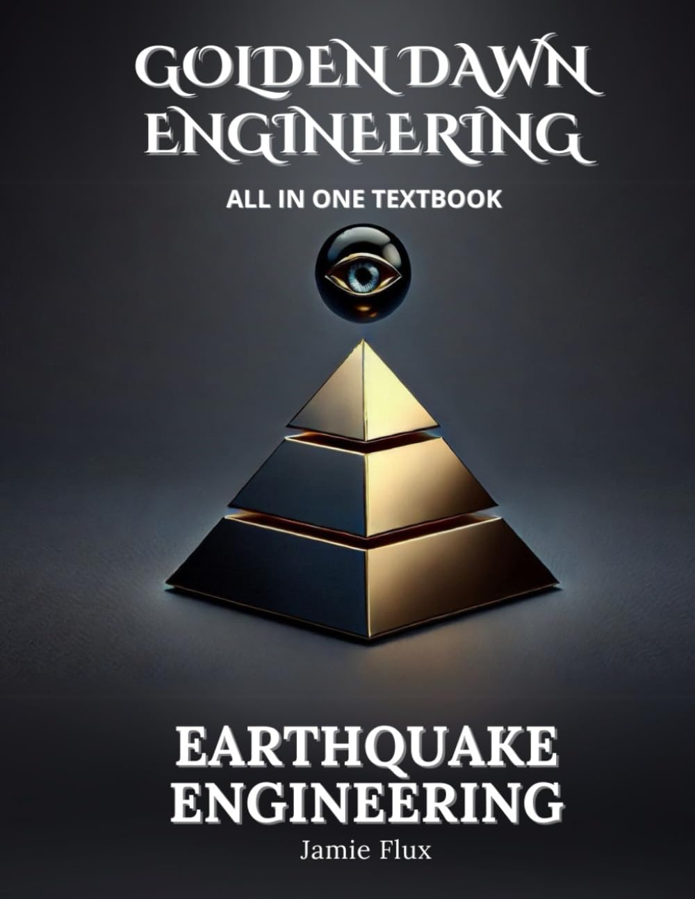 Earthquake Engineering All in One Textbook (Golden Dawn Engineering All in One Textbooks)