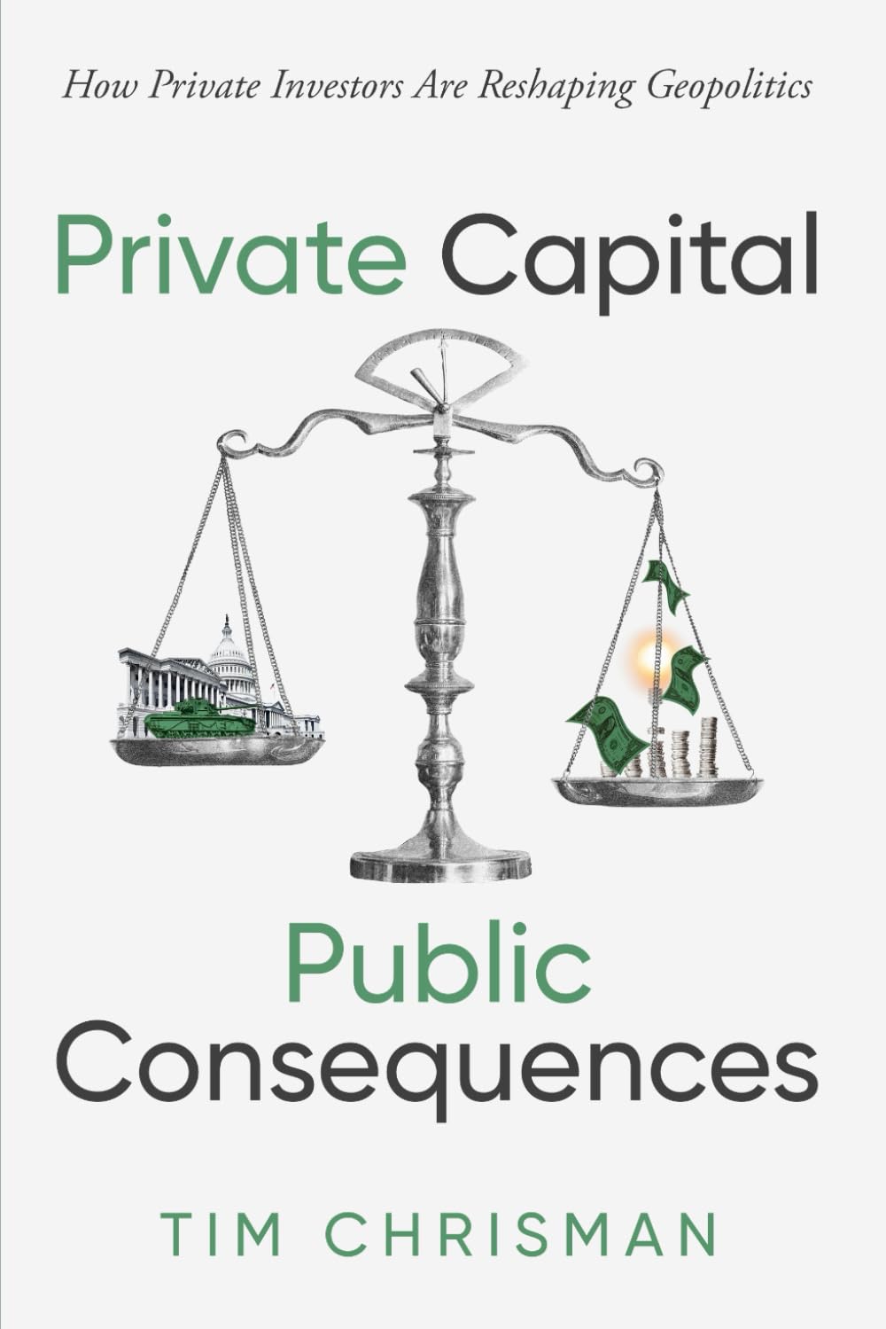 Private Capital, Public Consequences: How Private Investors Are Reshaping Geopolitics