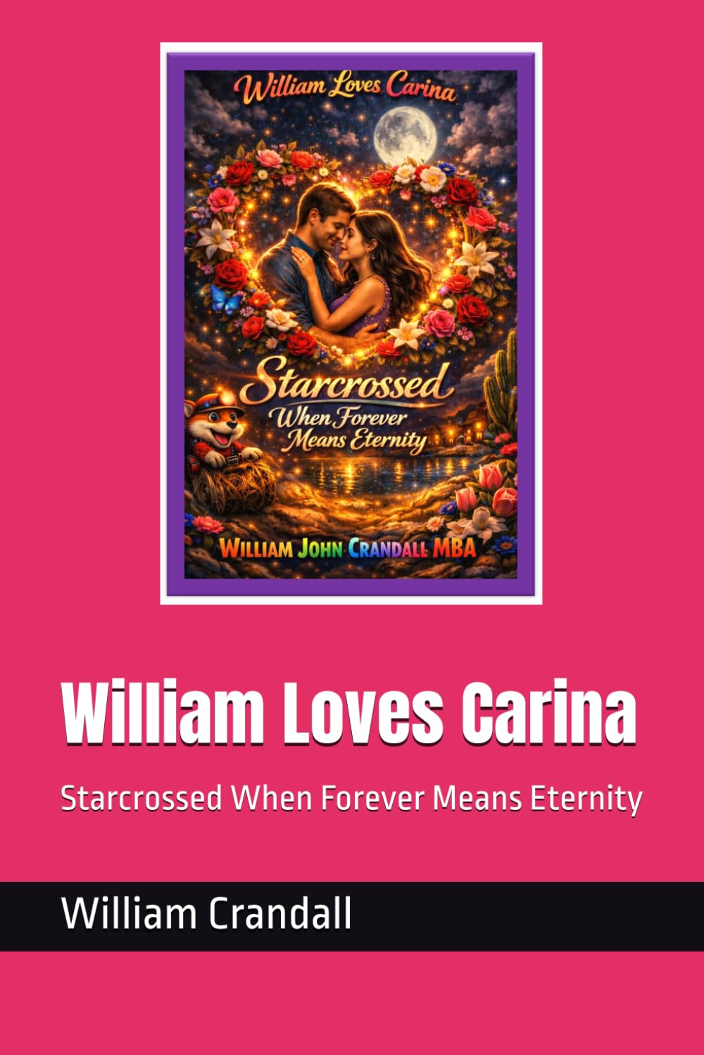 William Loves Carina: Starcrossed When Forever Means Eternity