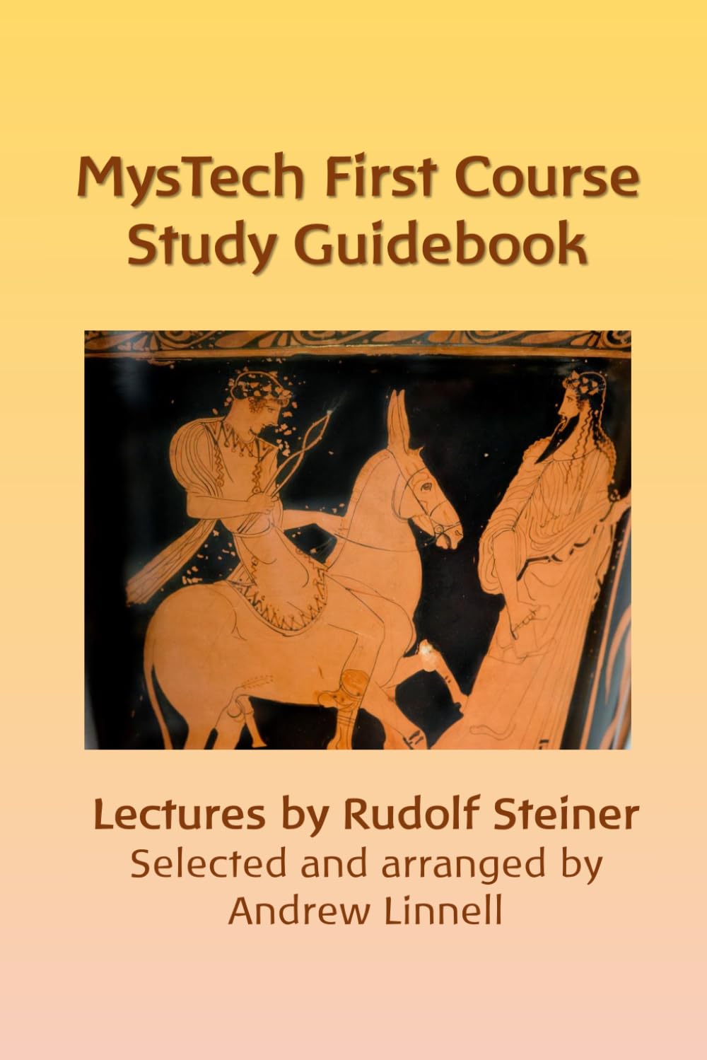MysTech First Course Study Guidebook (MysTech Study Guidebooks)