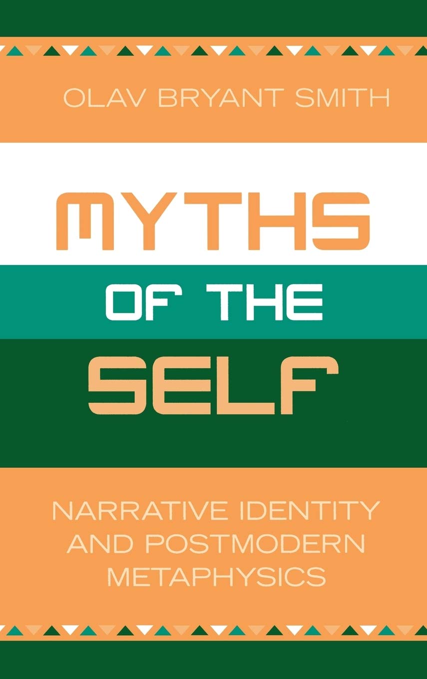 Snapklik.com : Myths Of The Self: Narrative Identity And Postmodern ...