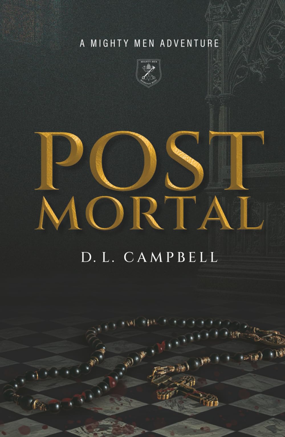 Post Mortal: A Mighty Men Adventure
