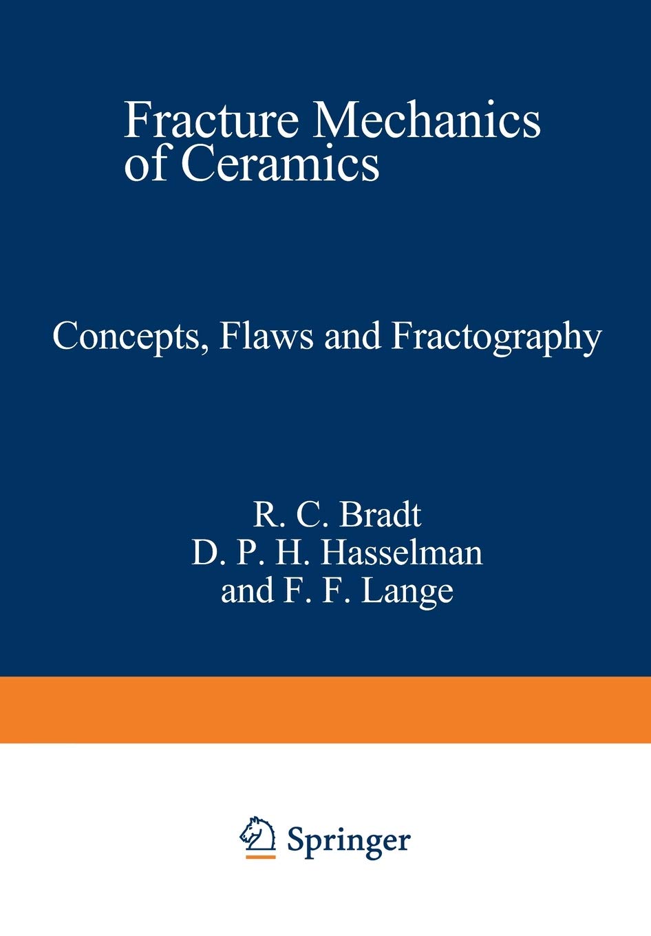 Concepts, Flaws, and Fractography: 1 (Fracture Mechanics of Ceramics)