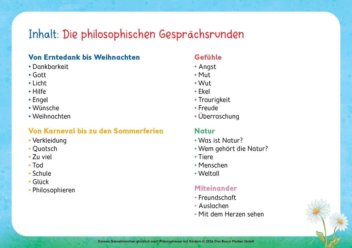 Können Gänseblümchen glücklich sein? Philosophieren mit Kindern: Gemeinsam staunen und nachdenken zu Kinderfragen. Diskussionskultur in Kleingruppen ... Ideen für Kindergruppen auf DIN-A5-Karten)