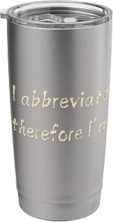 I Abbreviate Therefore I'm Funny Pun Vintage English Teacher Stainless Steel Insulated Tumbler