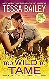 Too Wild to Tame (Romancing the Clarksons)