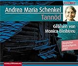 Tannöd: 3 CDs - Andrea Maria Schenkel Sprecher: Monica Bleibtreu 