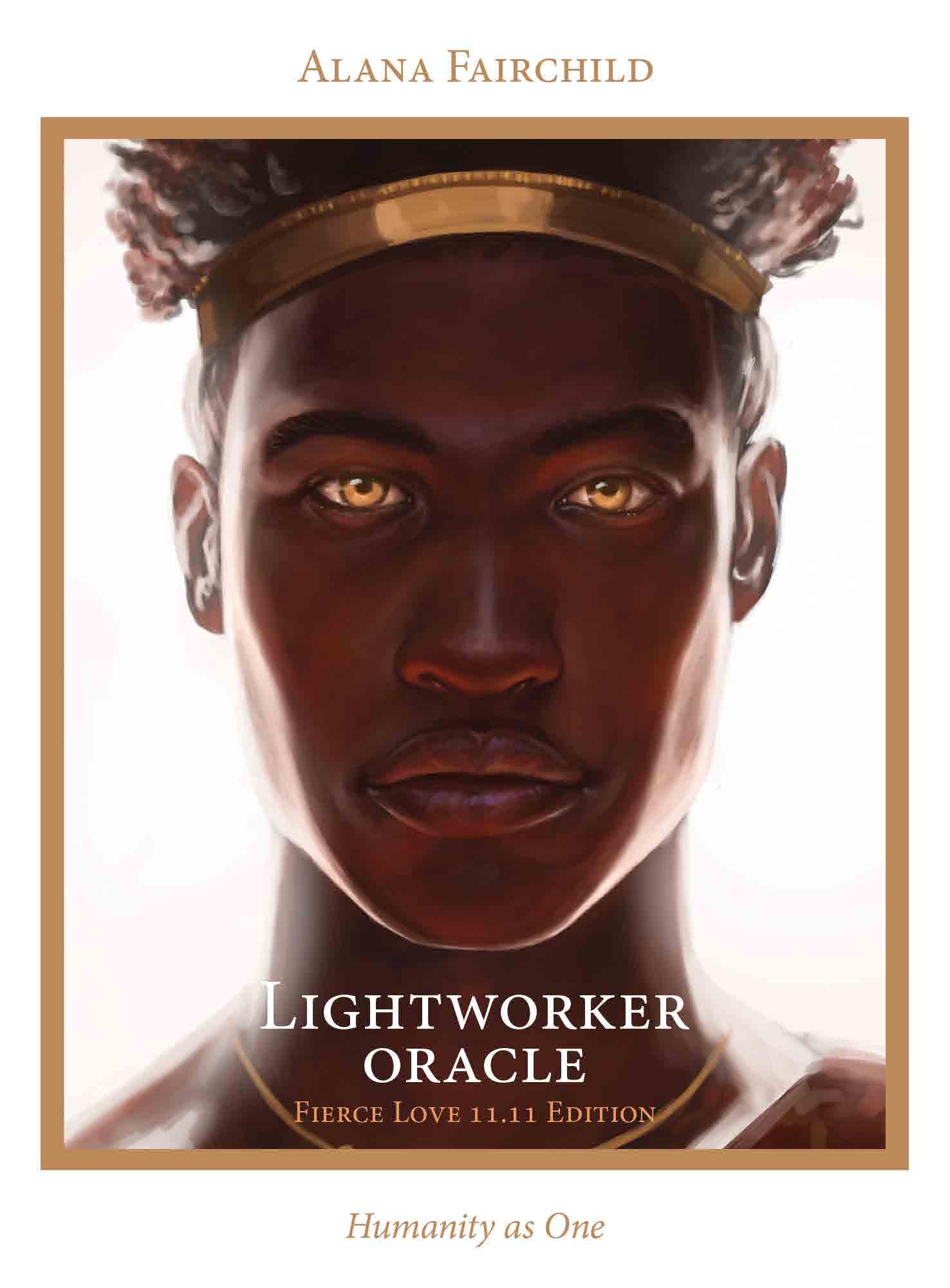 Lightworker Oracle  Fierce Love 11.11 Edition by Alana Fairchild 9781922573834