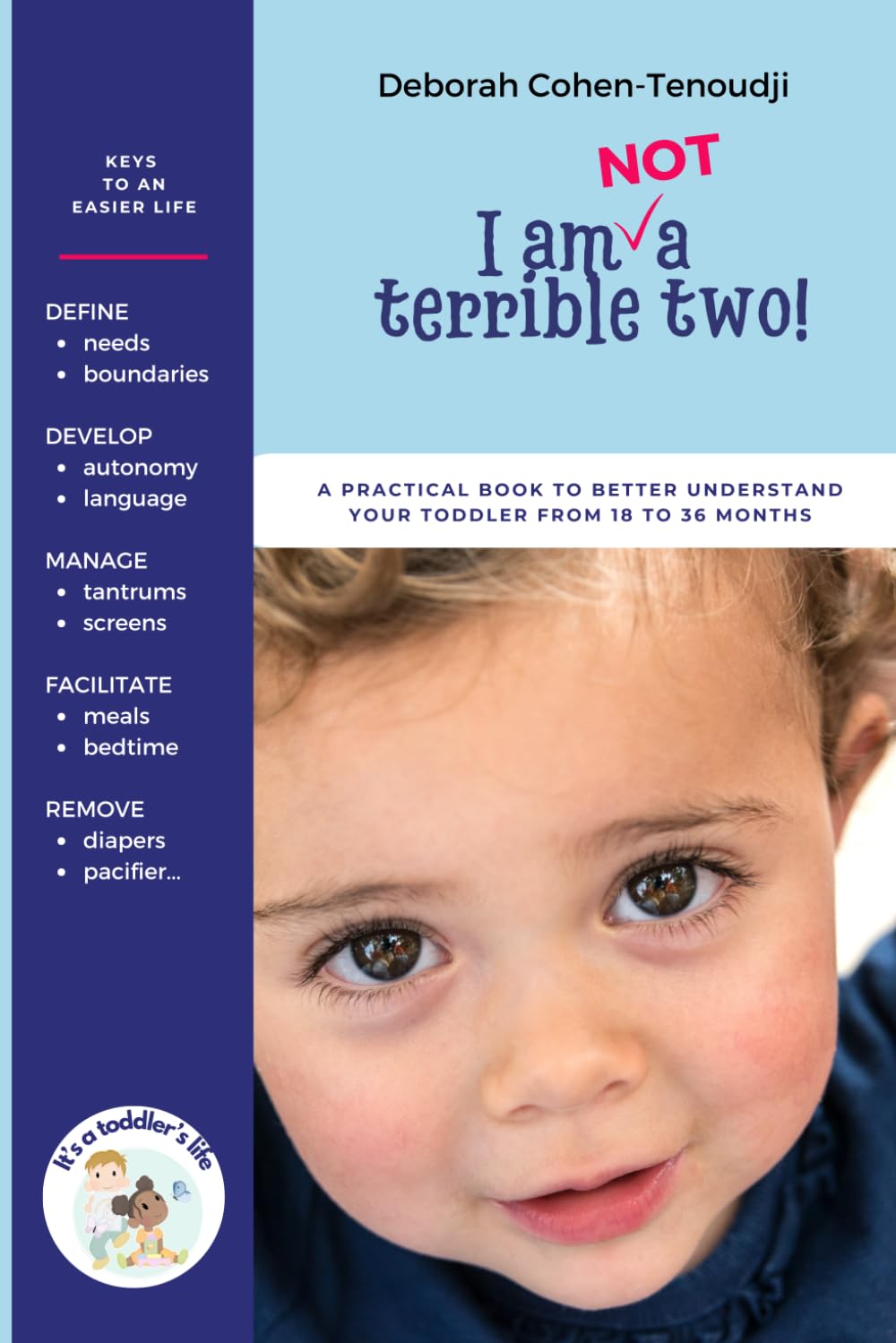 I am NOT a terrible two!