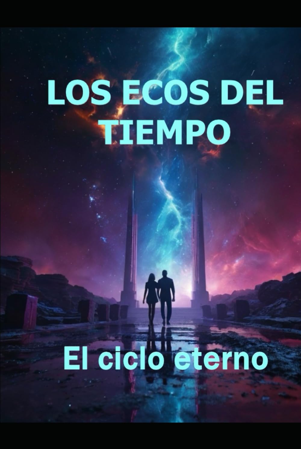 LOS ECOS DEL TIEMPO: El ciclo eterno