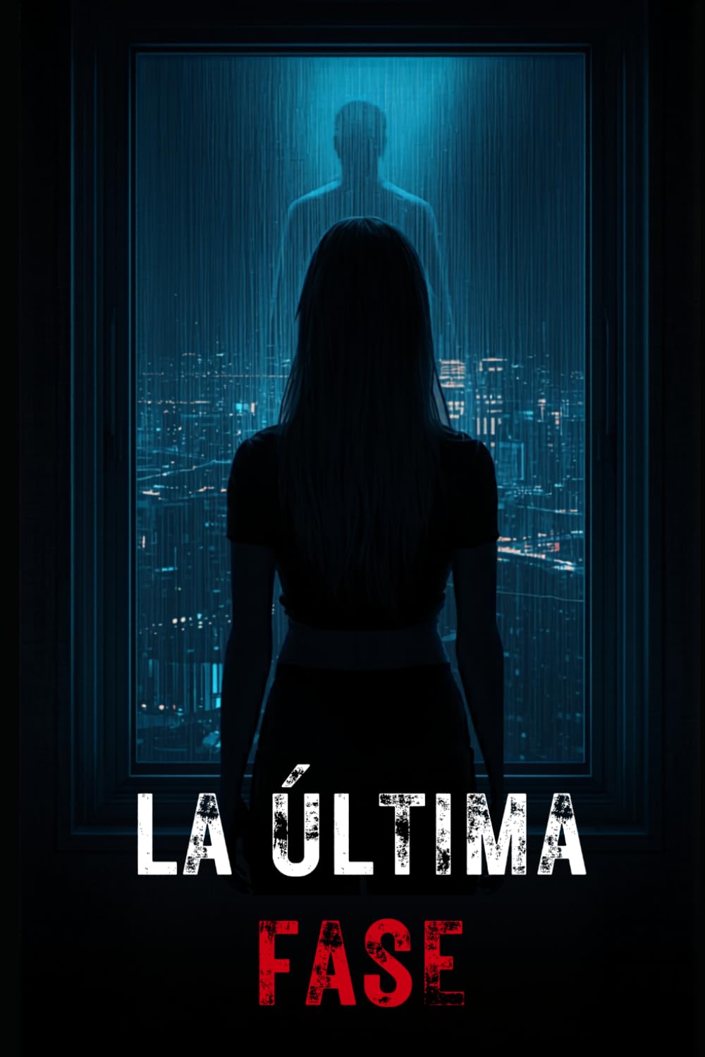 LA ÚLTIMA FASE: Un thriller psicológico sobre lo que ocurre cuando empiezas a ver