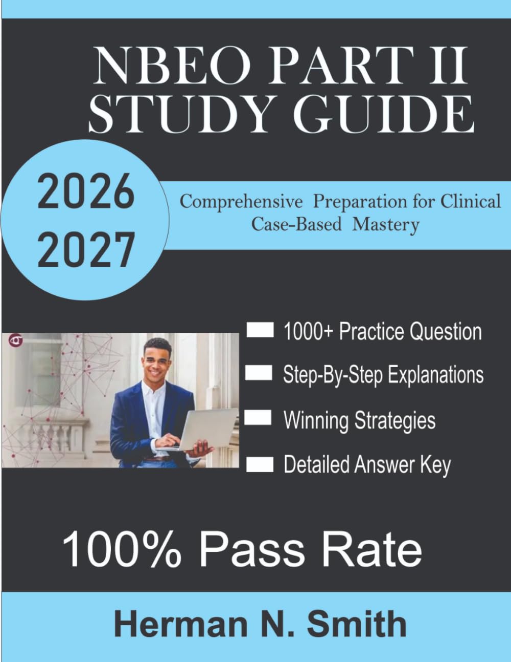 NBEO Part II Study Guide 2026-2027: Comprehensive Preparation for Clinical Case-Based Mastery