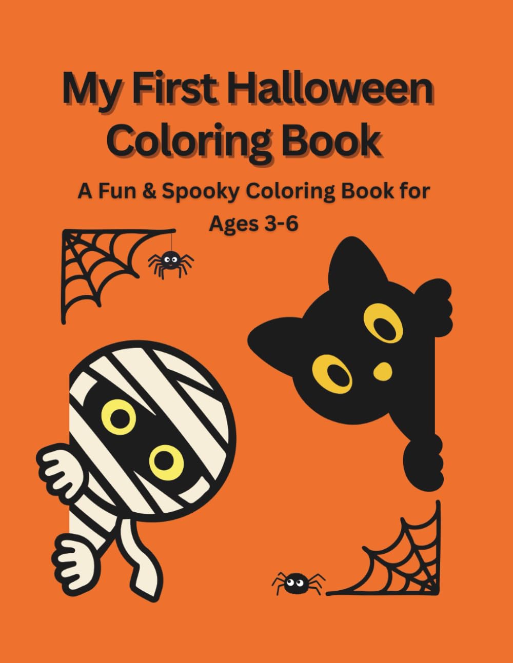 My First Halloween Coloring Book: A Fun & Spooky Coloring Book for Ages 3-6