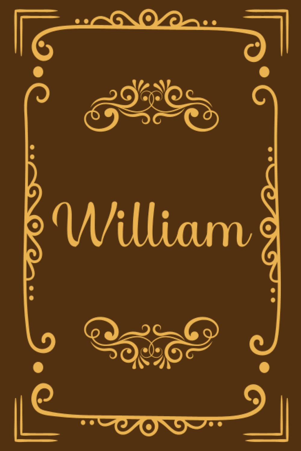 William: Personalized Name Journal, Old Style Vintage Lined Ruled 120 Pages 6"x9" Home Work Stationary, Special Gift for Men, Women and Collegues.