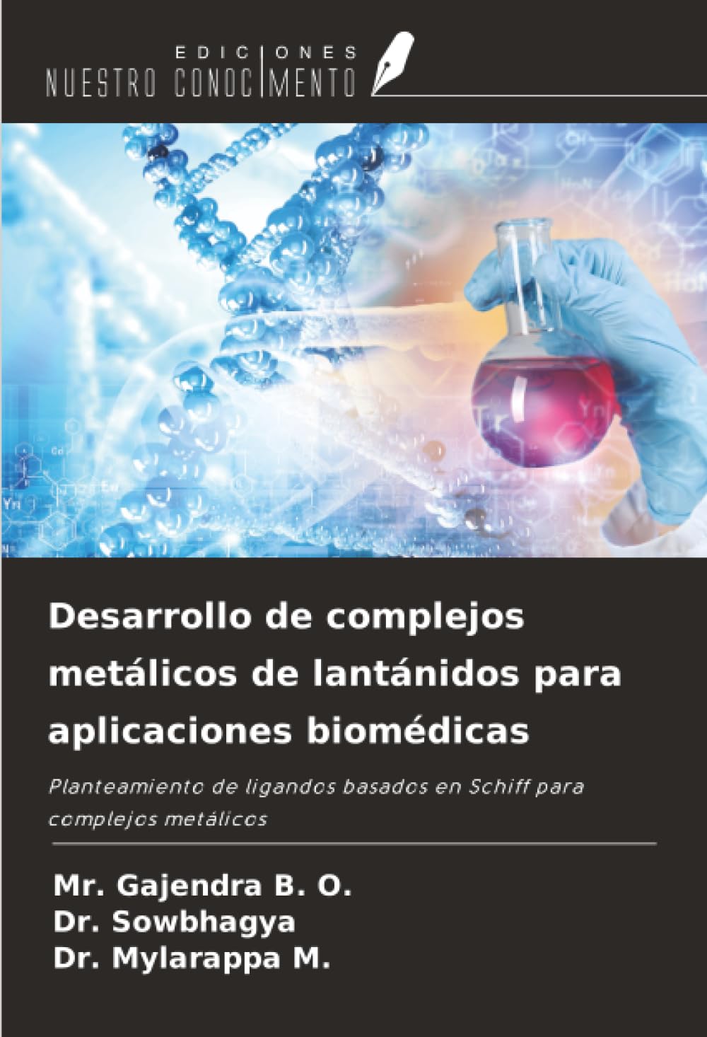 Desarrollo de complejos metálicos de lantánidos para aplicaciones biomédicas: Planteamiento de ligandos basados en Schiff para complejos metálicos
