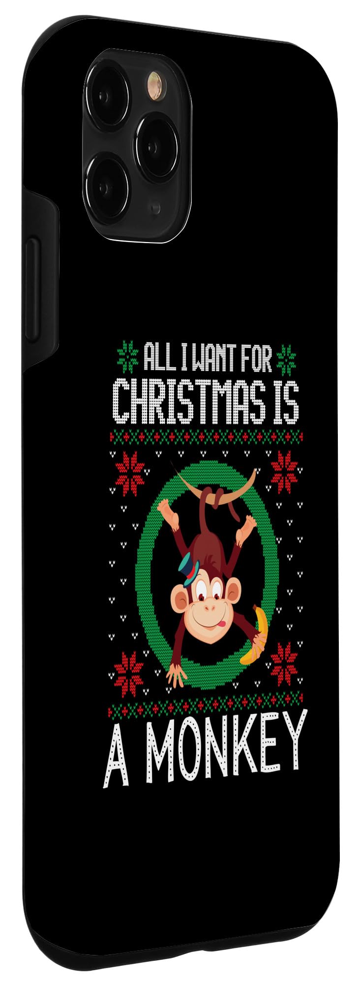 iPhone 11 Pro All I Want For Christmas Is A Monkey Funny Xmas Sweater Fun Case - Image 3