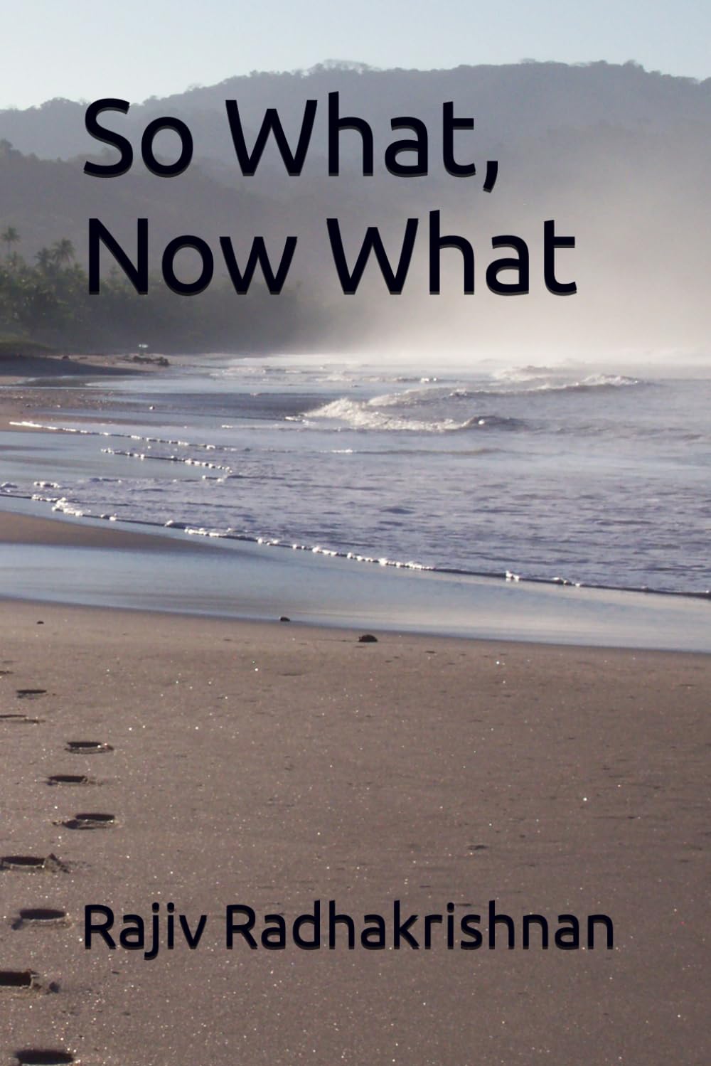 So What, Now What