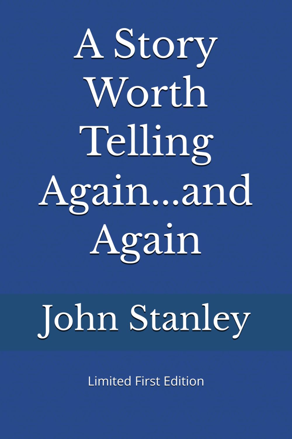John A. Stanley: A Story Worth Telling Again...and Again