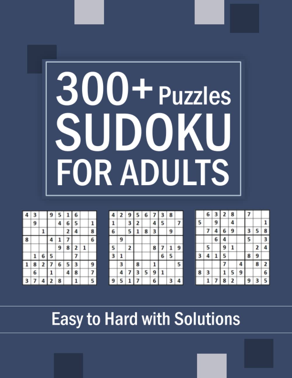 Sudoku for Adults: Sudoku Puzzles Books for Adults with full Solutions (Mixed Level)