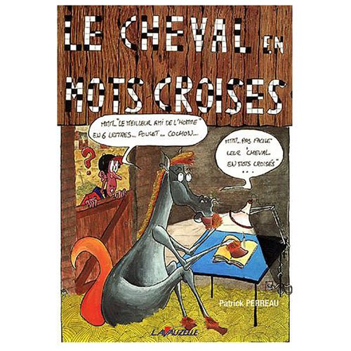 EKKIA (Ekia)9782702504536 Horse Riding Equipment LE Cheval EN MOTS CROISES 903100, oner Size, Other