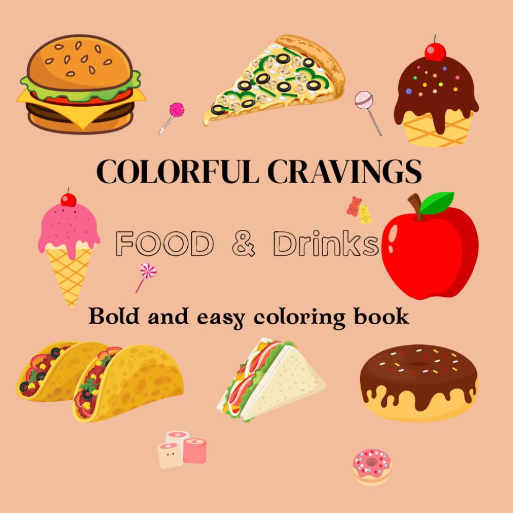Colorful Cravings Food & Drinks Bold and east coloring book barot