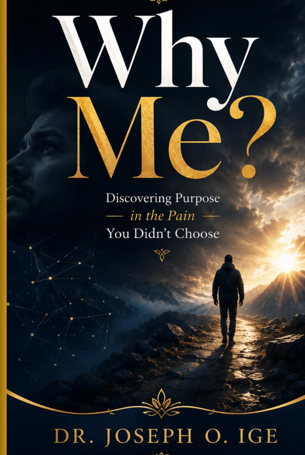 Why Me?: Discovering Purpose in the Pain You Didn’t Choose