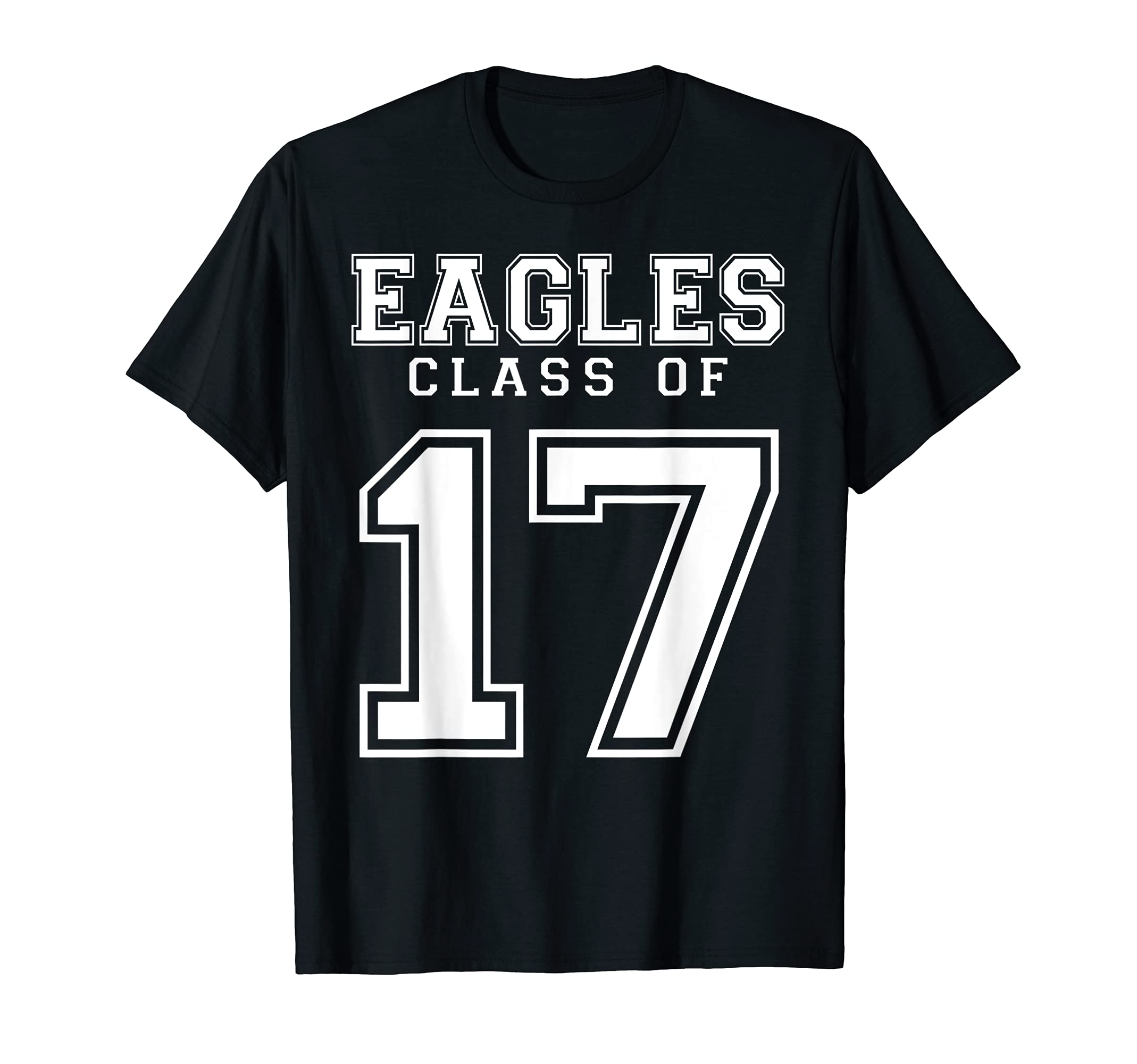 Eagles Personalized Graduation and Reunion WearClass Of 2017 Eagles Custom Graduation Senior Personalized T-Shirt