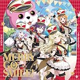 MERRY GO SMILE!