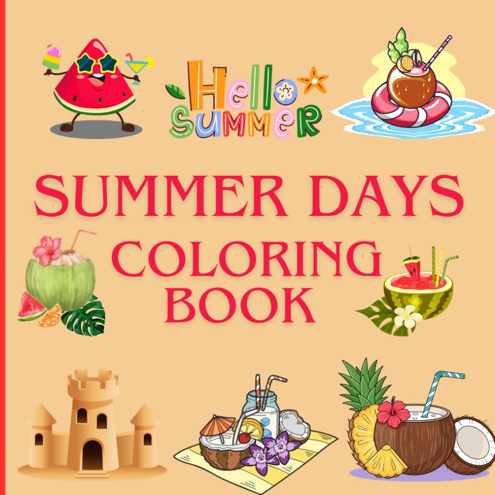 Bold and Easy Summer Days Coloring Book for Adult and Teens: Hello Summer