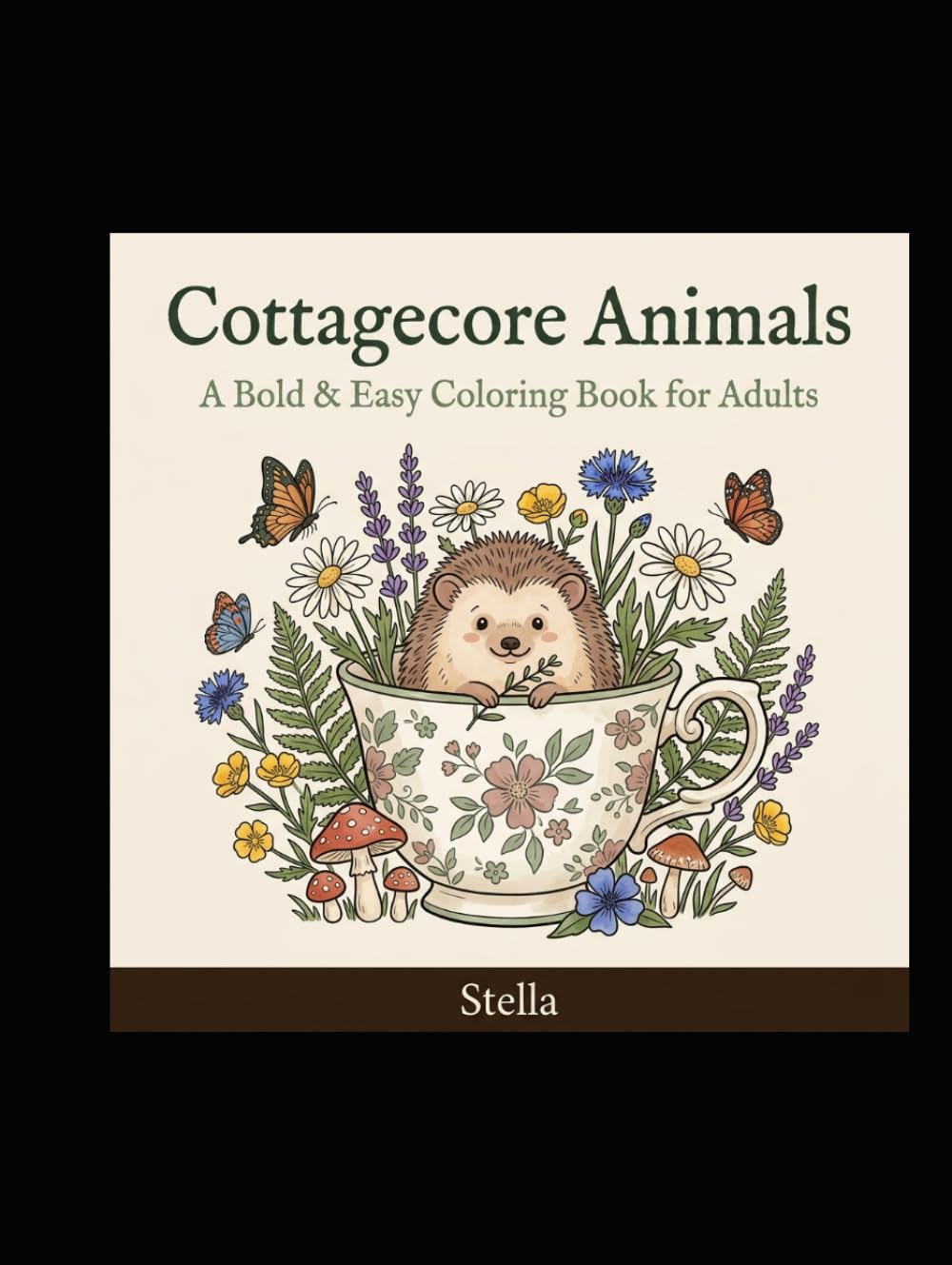 Cottagecore Animals: A Bold and Easy Coloring Book for Adults