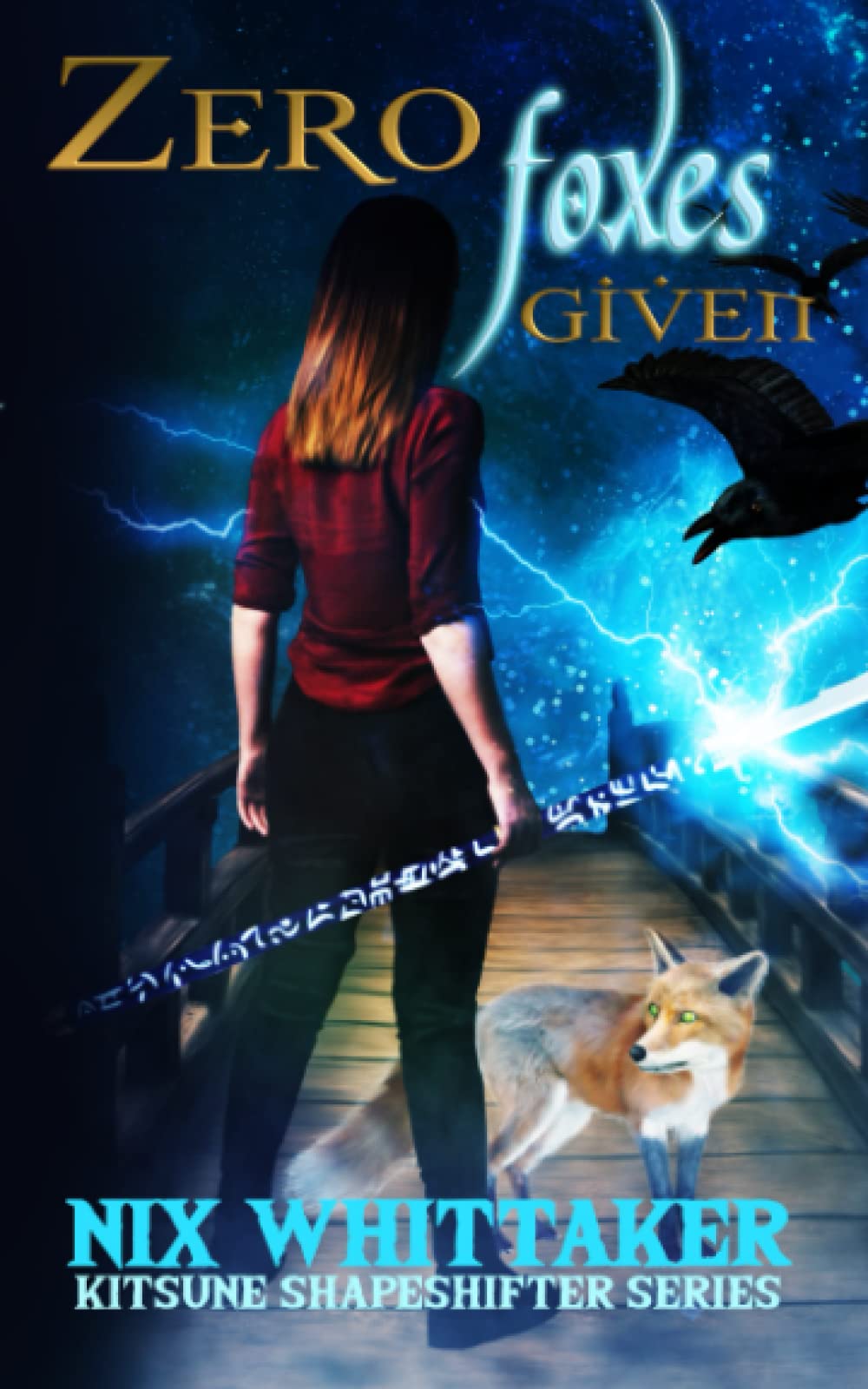 Zero Foxes Given (Kitsune Shapeshifter Series Book 1)
