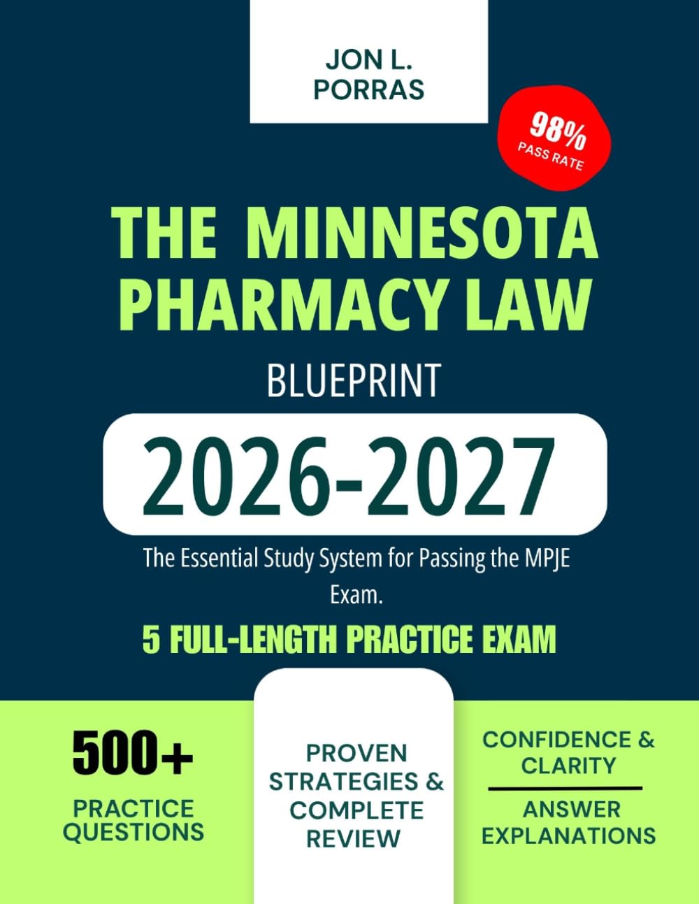 The Minnesota Pharmacy Law Blueprint 2026-2027: The Essential Study System for Passing the MPJE Exam.