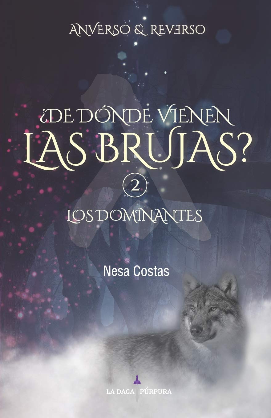de Dnde Vienen Las Brujas? 2 Los Dominantes (Anv