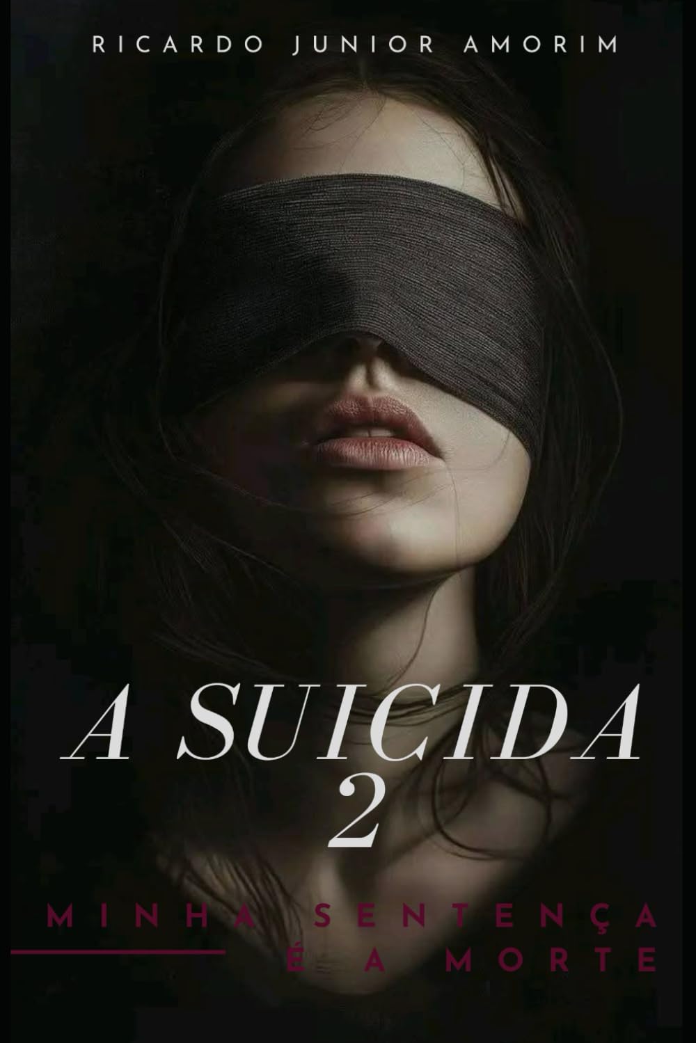 A Suicida 2: Minha Sentença é a Morte (DIÁRIO DE UMA SUICIDA)