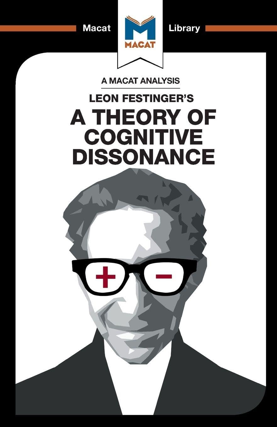 A Theory of Cognitive Dissonance (The Macat Library)