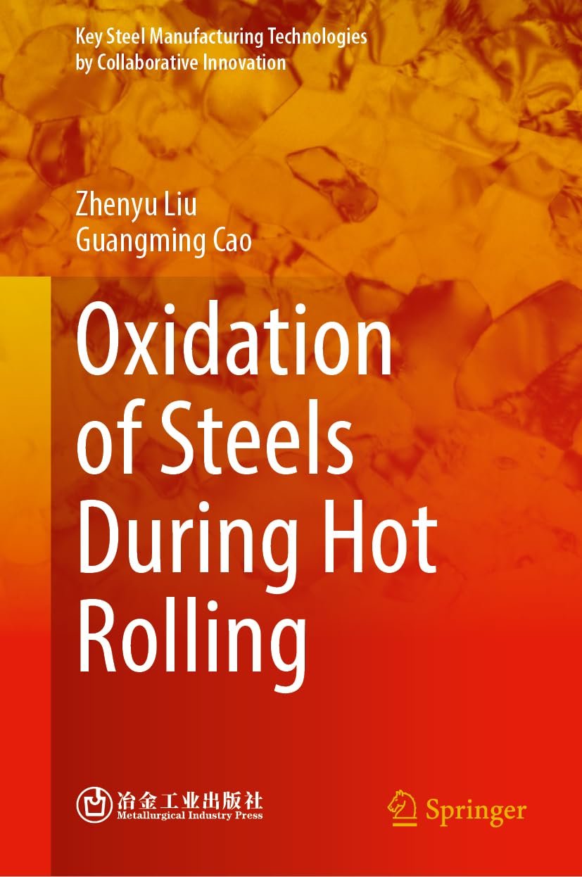 Oxidation of Steels During Hot Rolling (Key Steel Manufacturing Technologies by Collaborative Innovation)