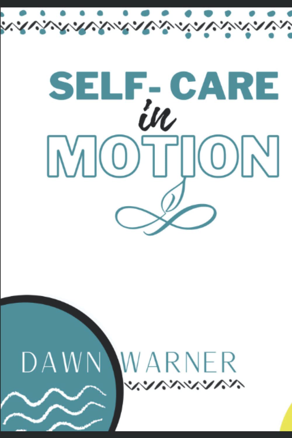 Self-Care in Motion