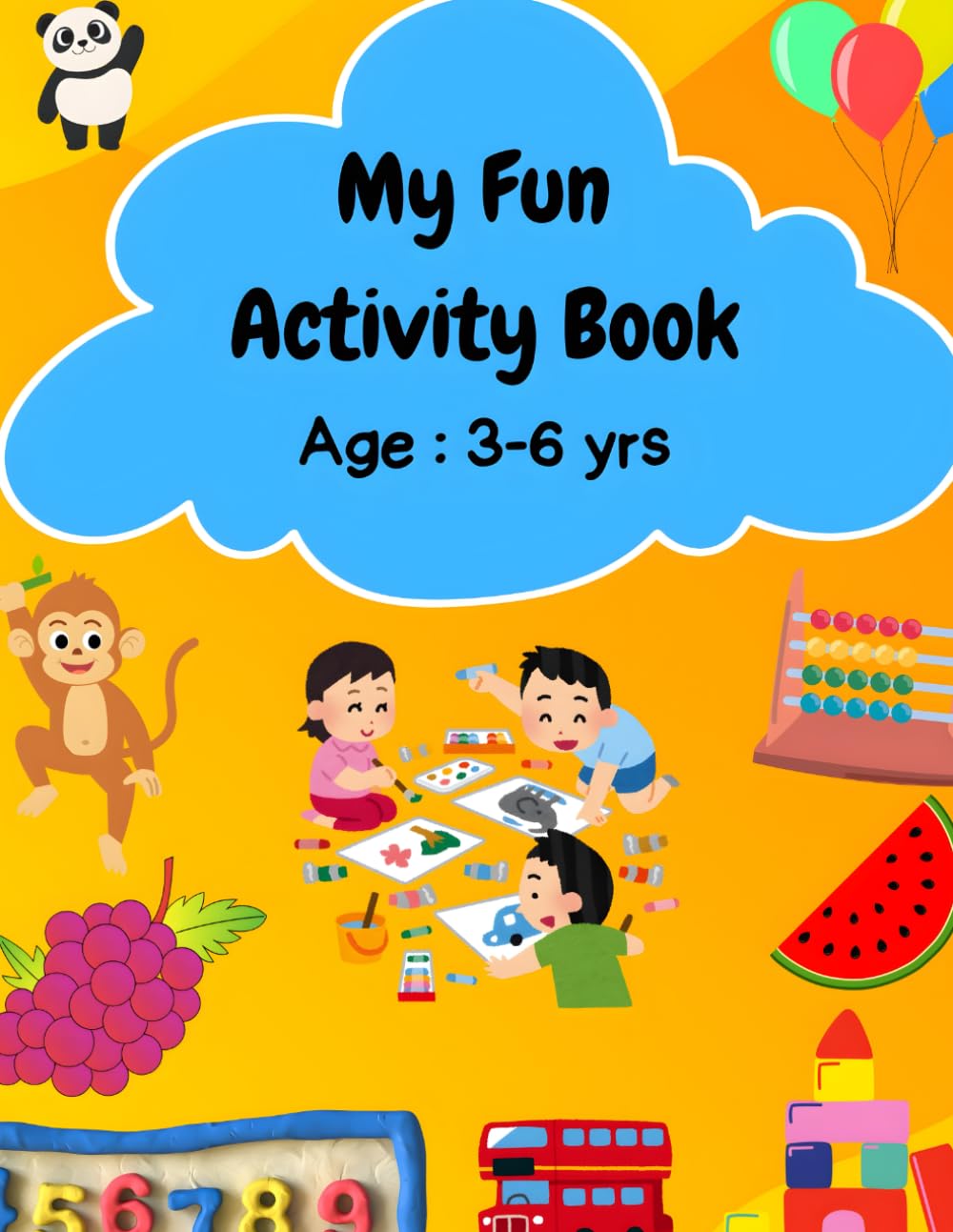 My Fun Activity Book: Fun & Educational Coloring, Tracing, Mazes, Puzzles and Learning Games for Preschool and Kindergarten Kids