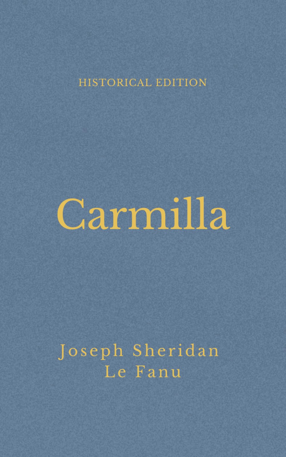 Carmilla: Victorian Gothic Vampire Tale (Annotated)