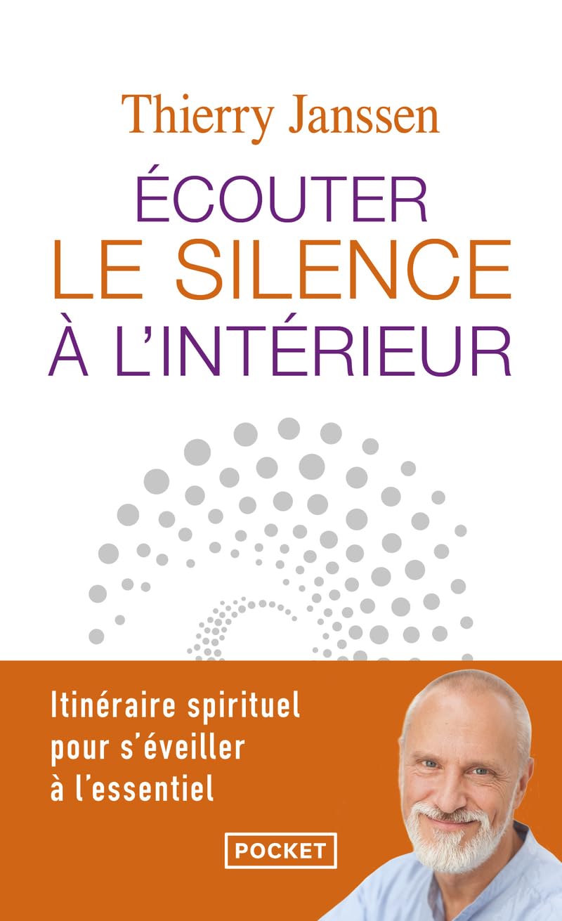 Ecouter Le Silence à L'Intérieur (Evol - Dev'T Personnel)