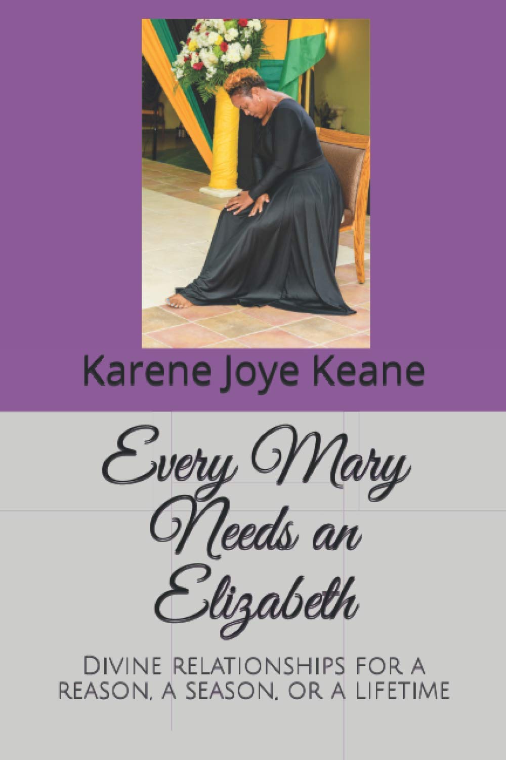 Every Mary Needs an Elizabeth: Divine Relationships for a Reason, a Season, or a Lifetime