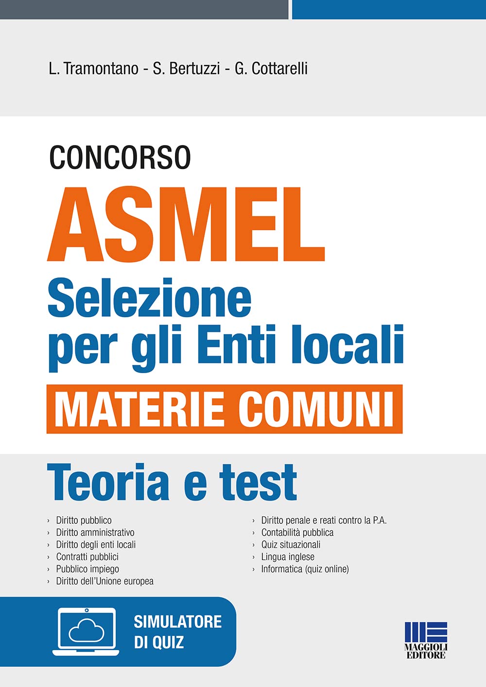 Concorso ASMEL Selezione per gli Enti locali Materie comuni