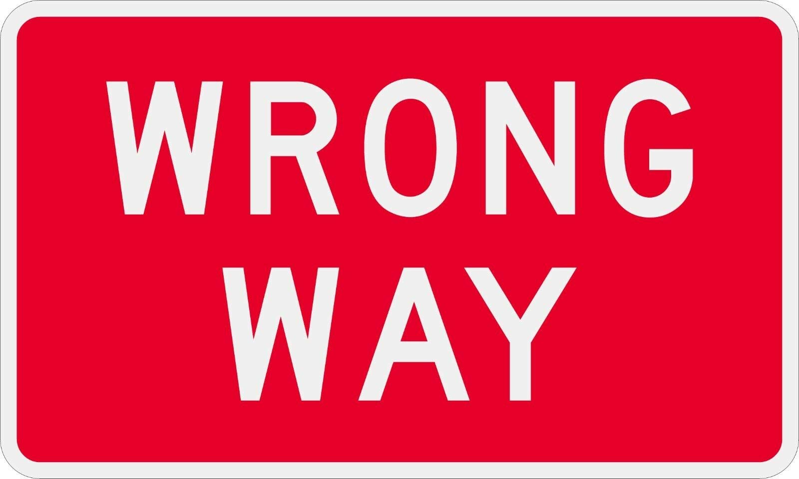 Inga R51a Wrong Way Sign Funny Retro Metal Sign 8X12 Inches