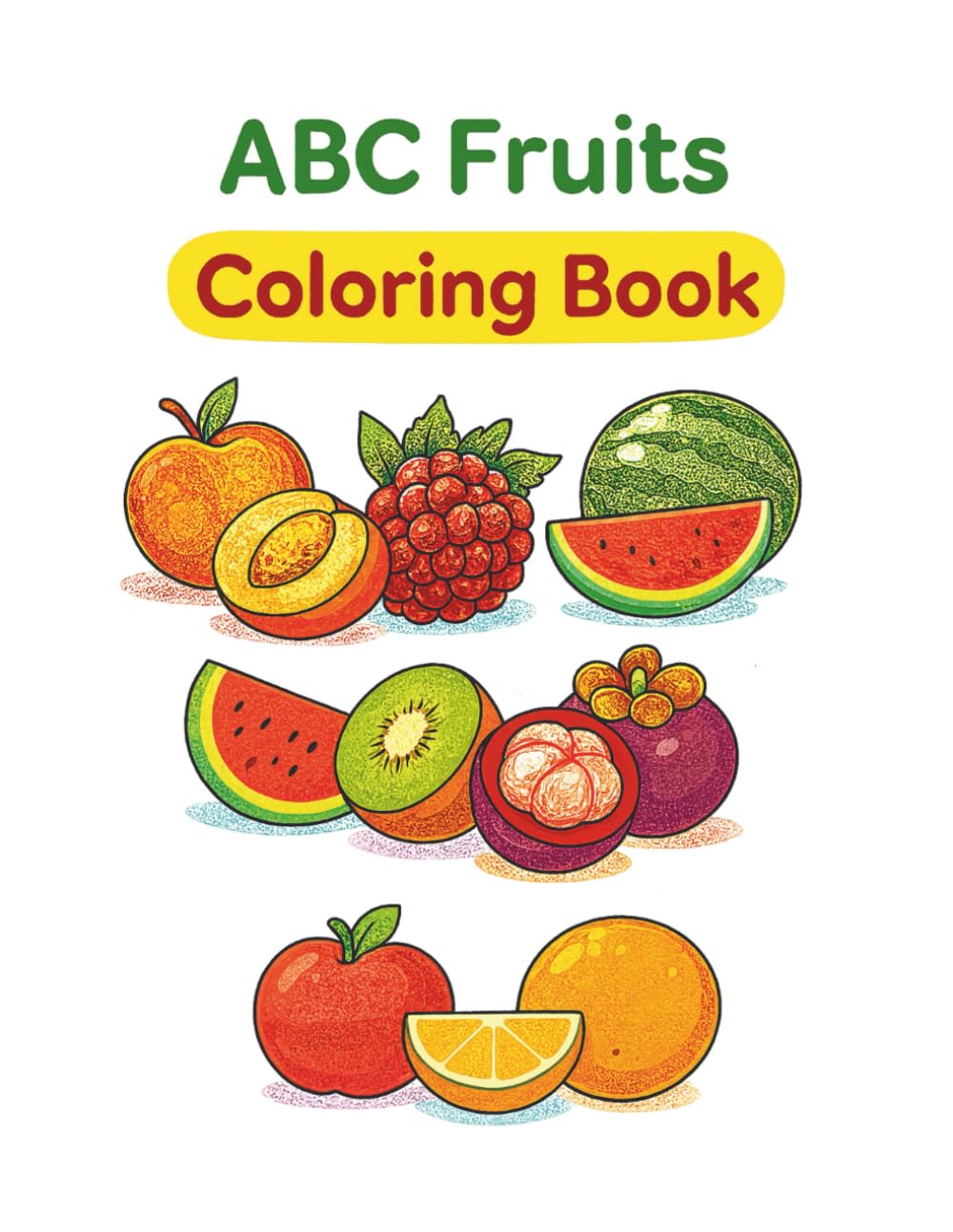 ABC Fruits Coloring Book (ABC Series Kid Coloring Books)