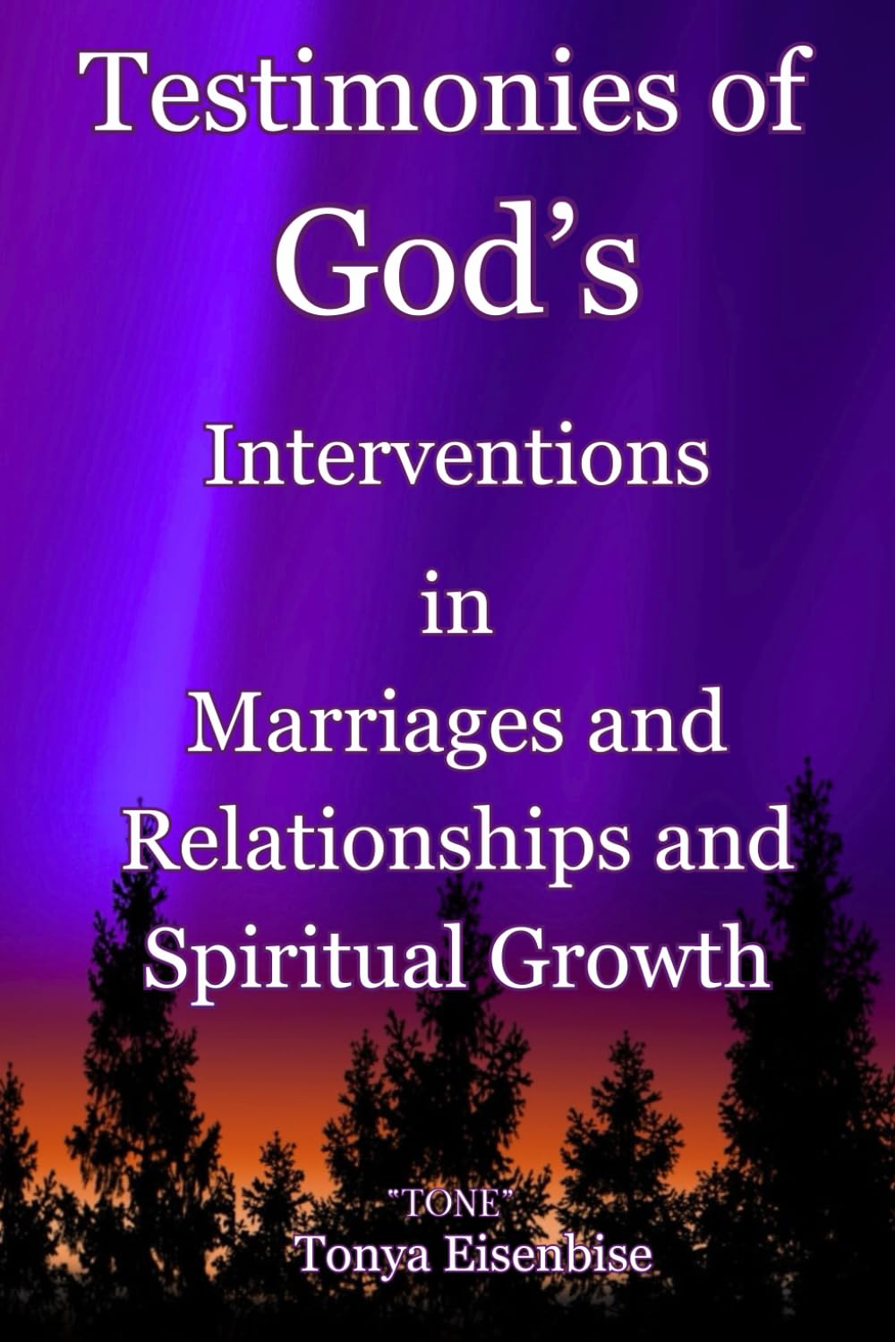 Testimonies of God's Interventions in Marriages and Relationships and Spiritual Growth